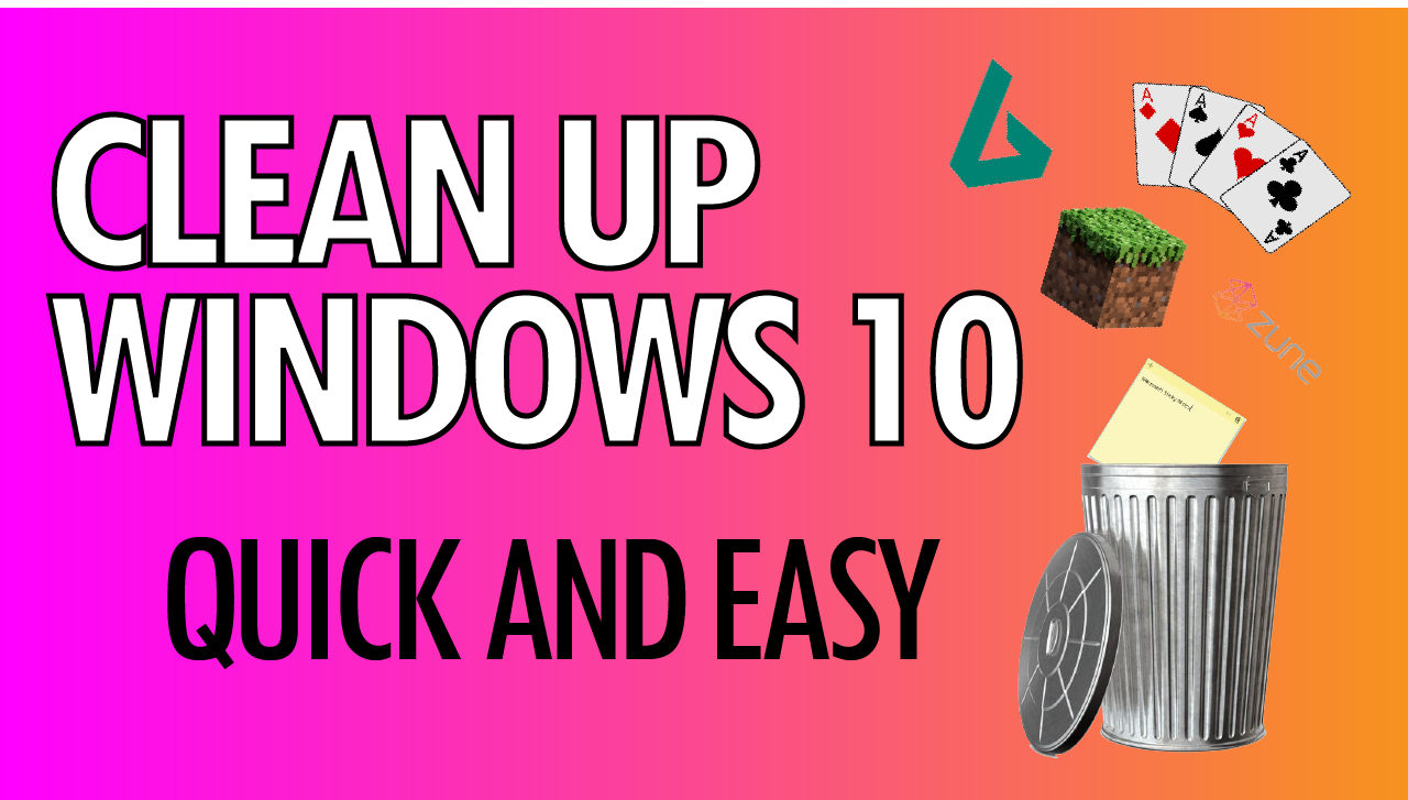 How to remove all the unnecessary Bloatware and unwanted junk that
